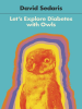 Book Cover for "Let's Explore Diabetes with Owls"