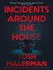 Book Cover for "Incidents Around the House"