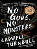Book Cover for "No Gods, No Monsters: a Novel"