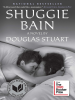 Book Cover for "Shuggie Bain"