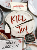 Book Cover for "Kill Joy"