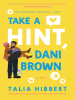 Book Cover for "Take a Hint, Dani Brown"