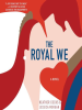 Book Cover for "The Royal We"