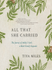 Book Cover for "All That She Carried"