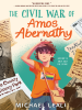 Book Cover for "The Civil War of Amos Abernathy"
