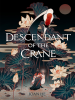 Book Cover for "Descendant of the Crane"
