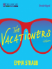 Book Cover for "The Vacationers"