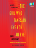 Book Cover for "The Girl Who Takes an Eye for an Eye"