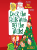 Book Cover for "Deck the Halls, We're Off the Walls!"