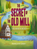 Book Cover for "The Secret of the Old Mill"