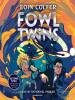 Book Cover for "The Fowl Twins"