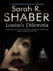 Book Cover for "Louise's Dilemma"