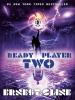 Book Cover for "Ready Player Two"