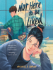 Book Cover for "Not Here to Be Liked"
