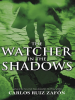 Book Cover for "The Watcher in the Shadows"