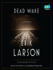 Book Cover for "Dead Wake"