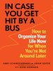 Book Cover for "In Case You Get Hit by a Bus"