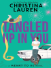 Book Cover for "Tangled Up In You"