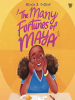Book Cover for "The Many Fortunes of Maya"