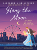 Book Cover for "Hang the Moon"