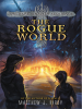 Book Cover for "The Rogue World"