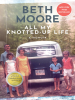Book Cover for "All My Knotted-Up Life"
