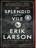 Book Cover for "The Splendid and the Vile"