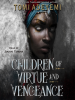 Book Cover for "Children of Virtue and Vengeance"