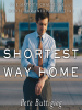 Book Cover for "Shortest Way Home"
