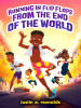 Book Cover for "Running in Flip-Flops From the End of the World"