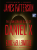 Book Cover for "The Dangerous Days of Daniel X"